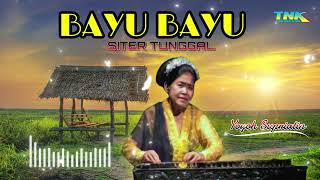 BAYU BAYU - KAWIH SITER SUNDA || YOYOH SUPRIATIN