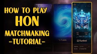HoN Tutorial | How To play HoN Ranked Matchmaking (Project Kongor Beta Release)