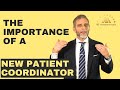 The Importance of a New Patient Coordinator | Dental Practice Management Tip