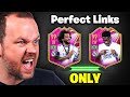 FIFA but I can only use PERFECT LINKS