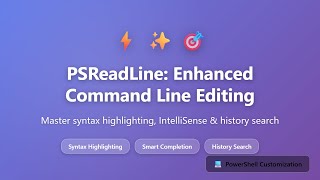PSReadLine Tutorial: Master PowerShell Syntax Highlighting & Command Line Editing