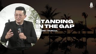 Andrey Thunggal - Standing in The Gap