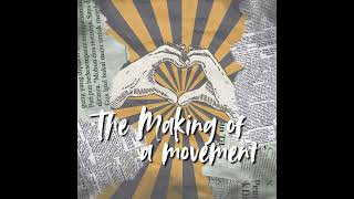 24.09.22 - The Making of a Movement | The Spirit of a New Age