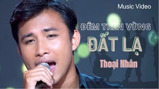 ĐÊM TRÊN VÙNG ĐẤT LẠ - Thoại Nhân | Nhạc lính Hải Ngoại mới nhất 2025 | Nhạc Vàng Cực Hay🔥🔥🔥