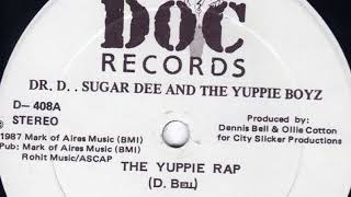 Dr. D. Sugar Dee And The Yuppie Boyz -The Yuppie Rap (Instrumental)