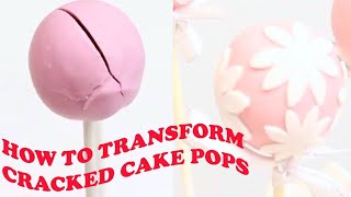 How to fix CRACKED CAKE POPS!