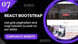 React Bootstrap #7 - Use grid, pagination and map function to work on our works
