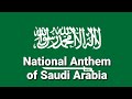 National Anthem Of Saudi Arabia With Lyrics | 4K 2160p