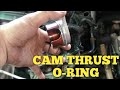 How to replace HONDA Cam Thrust O-Ring