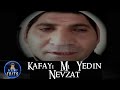 Kafayı Mı Yedin Nevzat