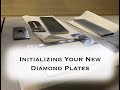 How to Initialize Diamond Plates