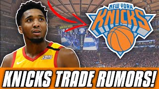 Knicks’ SUPERSTAR Trade TARGET Donovan Mitchell UPDATE! | New York Knicks Trade News & Rumors