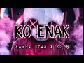 ko enak lagu cinta karsa_star feat k2.b