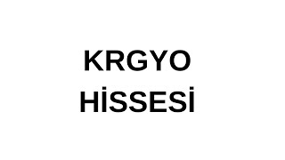 KRGYO HİSSESİ DETAYLI ANALİZ