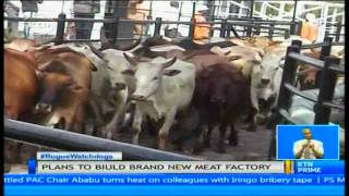 Government to establish new Kenya meat commission plant in Athi River