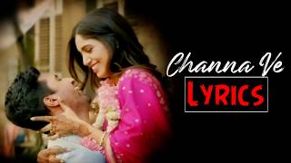 Channa Ve Full Song With Lyrics Bhoot | Vicky Kaushal | Kyu Dikhe Mujhe Tu Sirhane Mere