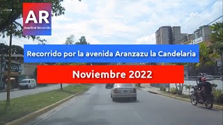 Recorrido por la avenida Aranzazu la Candelaria - Noviembre 2022 #venezuela #carabobo #recorridos