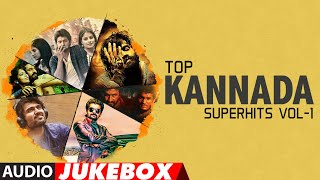 Top Kannada Superhits Audio Jukebox | Vol-1 | Sandalwood Most Popular Hit Songs | Kannada Hits