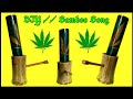 How to make a homemade bong in 2020।। DIY Bamboo Craft।। How to make a bamboo bong