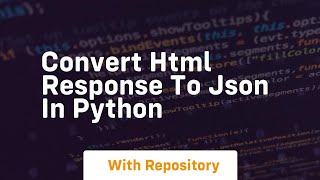 Convert HTML response to JSON in Python