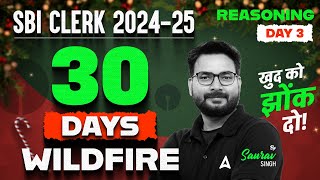 SBI Clerk 2024-24 | Reasoning 30 Days Wildfire | Day-3 | By Saurav Singh