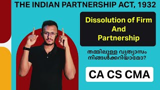 Dissolution of Firm & Partnership I Difference I  IPA 1932 I CA CS CMA Classes in Malayalam