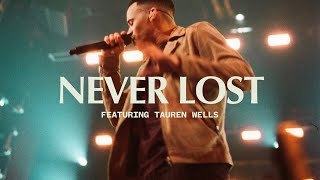 Never Lost feat. Tauren Wells | Live | Elevation Worship