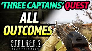 Stalker 2: 'Three Captains' Quest All Outcomes - Kill Sultan and Beard? (RPM-74 Machine Gun Drop)