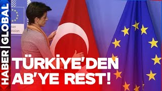 GİTMİYORUZ! Türkiye'den AB Zirvesine Rest!