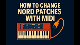 How to Change Patches on Nord Electro 6D with MIDI in Ableton Live (MSB LSB PC)