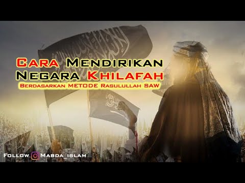 CARA MENDIRIKAN NEGARA KHILAFAH - YouTube