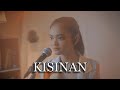 KISINAN - MASDDDHO | Cover by Fara Dhilla