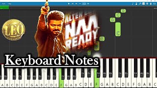 Naa Ready Song Keyboard Notes | Anirudh | Thalapathy Vijay | Lokesh Kanagaraj | Leo