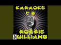 Karma Killer (Karaoke Version) (Originally Performed By Robbie Williams)