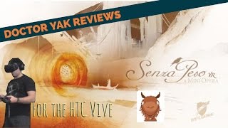 Senza Peso: A surreal VR mini-opera! | HTC Vive Virtual Reality Lets Play and Review (Doctor Yak)