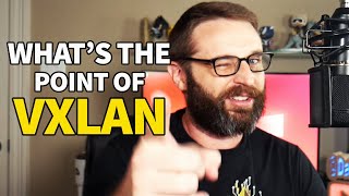 What does VXLAN do?