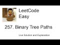 257. Binary Tree Paths (Leetcode Easy)
