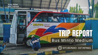 Trip Bus Minto Medium, Situbondo - Ketapang Melewati Hutan Baluran