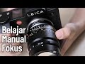 Teknik Manual Fokus dengan Lensa manual | Belajar Fotografi