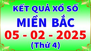 Xổ số miền bắc hôm nay thứ 4 ngày 5/2/2025 - KQXS Bắc Ninh - XS Miền Bắc - XSMB - KQXSMB - XSBN