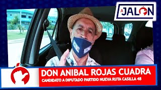 A JALON CON DON ANIBAL ROJAS CUADRA