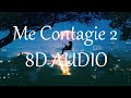 Anuel AA - Me Contagie 2 (8D AUDIO) 360°