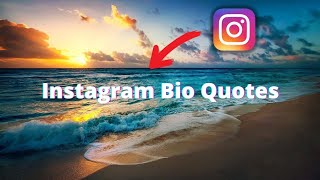 10 Best Quotes To Put In Your Instagram Bio