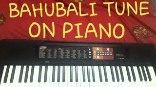 BAHUBALI MOVIE TUNE ON PIANO ,KATTAPPA KILLING BAHUBALI SCENE