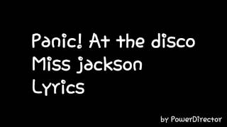 Miss Jackson - Panic! At the disco lyrics