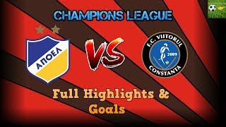 ΑΠΟΕΛ Vs Viitorul Constanta  FULL HIGHLIGHTS  | CHAMPIONS LEAGUE