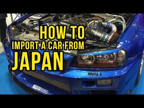 How To Import A Car From Japan - The No BS Version | JAPAN101 How To Import A Car From Japan - The No BS Version | JAPAN101
