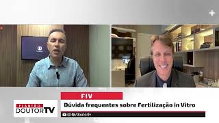 Duvidas sobre FIV com Dr. Alessandro Schuffner | Plantão Doutor TV