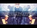 FREE EDITING PACK!! - 10,000 Subscribers