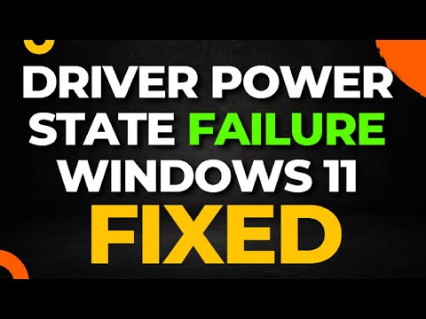 Windows 11 driver power state fails